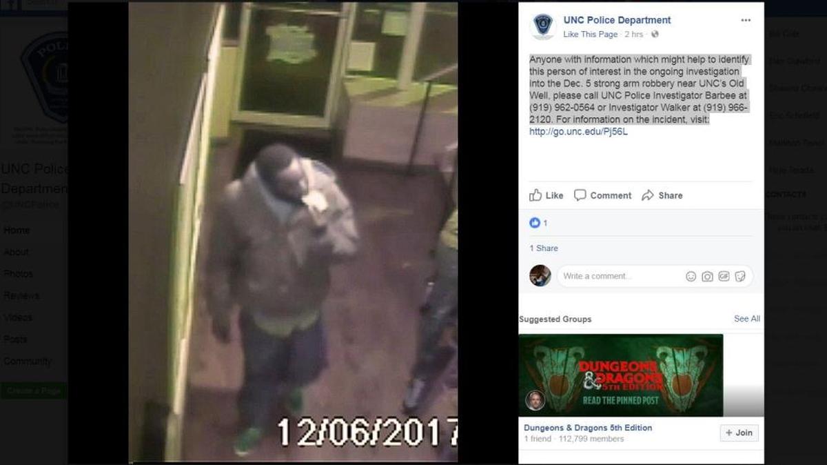 UNC campus police are seeking information about the man in the photo, who is a person of interest in a strong arm robbery that occurred Dec. 5 near the Old Well.
